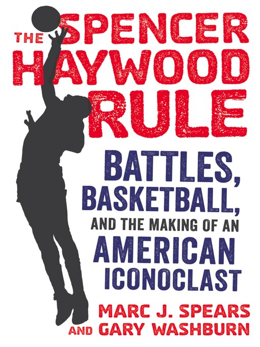 Cover image for The Spencer Haywood Rule